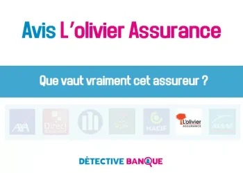 Découvrez les avis sur l&rsquo;olivier Assurance : essentiel à connaître avant de faire votre choix !